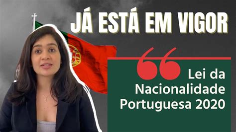 nova lei da nacionalidade portuguesa 2022